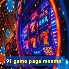 9f game paga mesmo